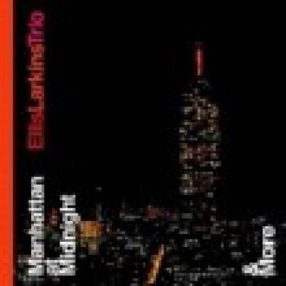 Manhattan At Midnight & Blue And Sentimental