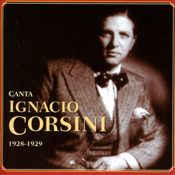 Canta Ignacio Corsini 1928-1929 Canta Ignacio Corsini 1928-1929