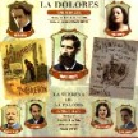 La Dolores - La Verbena De La Paloma - La Rosa De Madrid