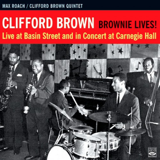 Brownie Live! - Live at Basin Street & in Concert at Carnegie Hall (Digipack Edition)