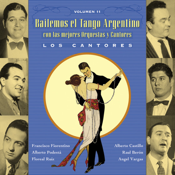 Bailemos El Tango Argentino Vol:11 - Los Cantores