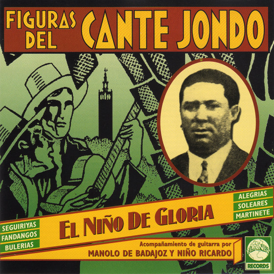 Figuras Del Cante Jondo - El Ni�o De La Gloria