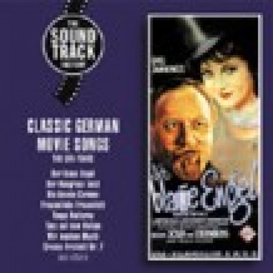 Classic German Movie Songs: The UFA Years