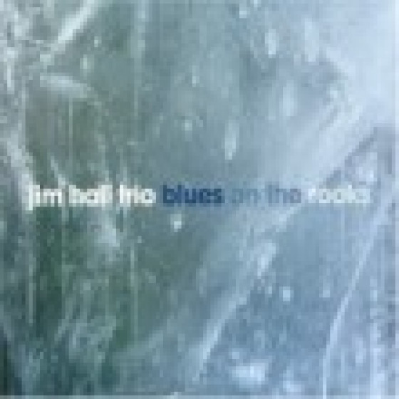 Blues on the Rocks Blues on the Rocks