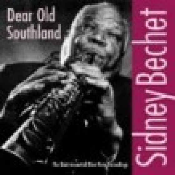 Dear Old Southland - The Quintessential Blue note Recordings