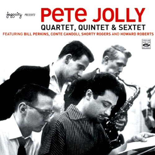 Pete Jolly Quartet, Quintet & Sextet Blue Sounds